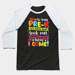 Kids So Long Pre-K Graduation Kindergarten Here I Come 2024 Baseball T-Shirt